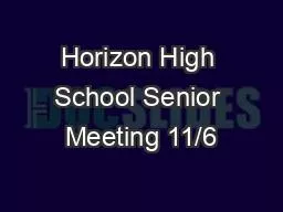 Horizon High School Senior Meeting 11/6