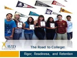 The Road to College: Rigor, Readiness, and Retention