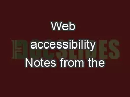 Web accessibility Notes from the