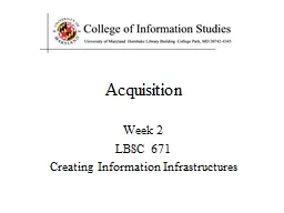 Week  2 LBSC  671 Creating Information Infrastructures