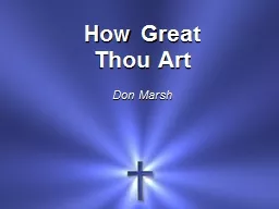 How Great  Thou Art Don Marsh