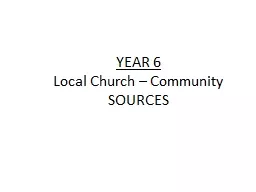 PPT-YEAR 6 Local Church – Community