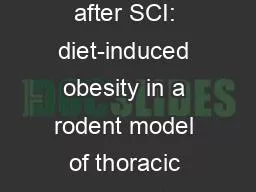 Metabolic dysfunction after SCI: diet-induced obesity in a rodent model of thoracic spinal