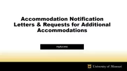 Accommodation Notification Letters & Requests for Additional Accommodations