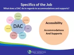 PPT-Specifics of the Job What does a DAC