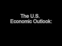 The U.S. Economic Outlook: