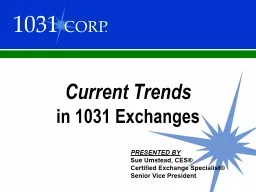 Current Trends in  1031 Exchanges