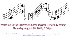 Welcome to the Hillgrove Choral Booster General Meeting