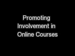 Promoting Involvement in Online Courses