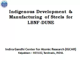 Indigenous Development & Manufacturing of Steels for