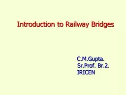 Introduction to Railway Bridges