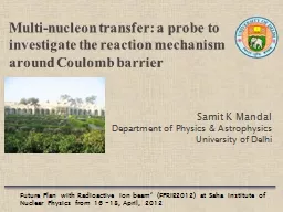 Multi-nucleon transfer: a probe to investigate the reaction mechanism around Coulomb barrier