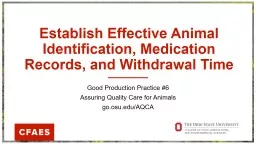 Establish Effective Animal Identification, Medication Records, and Withdrawal