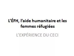 L’ÉFH, l’aide humanitaire et les femmes réfugiées