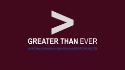 PPT-> GREATER THAN EVER Middle States Commission on Higher Education (MSCHE) Visit April