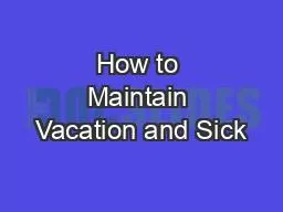 How to Maintain Vacation and Sick