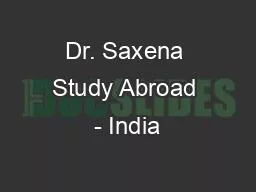 Dr. Saxena Study Abroad - India