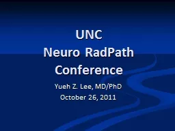 UNC Neuro   RadPath  Conference