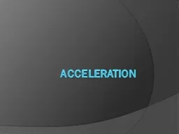 Acceleration   Acceleration