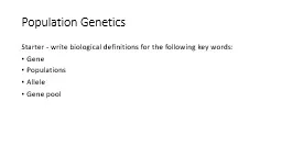 Population Genetics Starter - write biological definitions for the following key words: