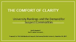 The Comfort of  Clarity University Rankings and the Demand for Suspect Commodities