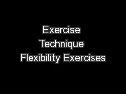 Exercise Technique Flexibility Exercises