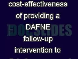The cost-effectiveness of providing a DAFNE follow-up intervention to predicted non-responders