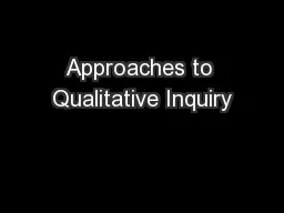 Approaches to Qualitative Inquiry