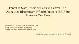 Impact of State Reporting Laws on Central Line–Associated Bloodstream Infection Rates