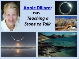 Annie Dillard : 1945 –