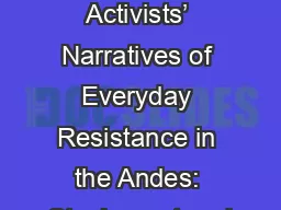 ‘ Women Anti-Mining Activists’ Narratives of Everyday Resistance in the Andes: Staying put and