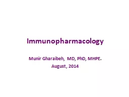 Immunopharmacology Munir Gharaibeh, MD, PhD, MHPE.