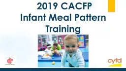 2019 CACFP  Infant Meal Pattern