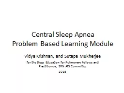 Central Sleep Apnea Problem Based Learning Module