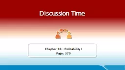 PPT-Discussion Time Chapter 18 : Probability I