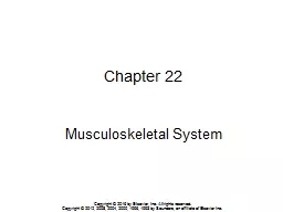 Musculoskeletal System Chapter 22