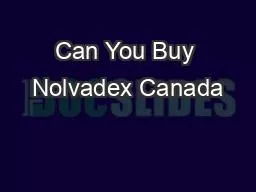 Can You Buy Nolvadex Canada