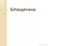 PPT-Schizophrenia Ayesha Samad