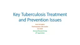 PPT-Key Tuberculosis Treatment and Prevention Issues