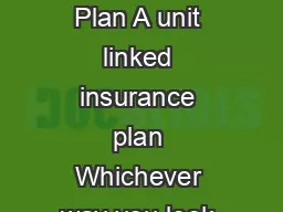 AEGON Religare Assure Plus Plan A unit linked insurance plan Whichever way you look at