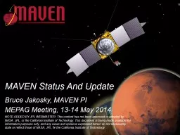 MAVEN Status And Update Bruce Jakosky, MAVEN PI