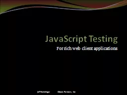 PPT-JavaScript Testing For rich web client applications