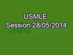 USMLE Session 28/05/2014