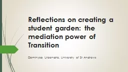 PPT-Reflections on creating a student garden: the mediation power of Transition