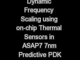 Dynamic Frequency Scaling using on-chip Thermal Sensors in ASAP7 7nm Predictive PDK