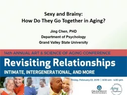 Sexy and Brainy:  How Do They Go Together in Aging?