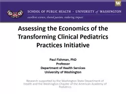 Assessing the Economics of the Transforming Clinical Pediatrics Practices Initiative