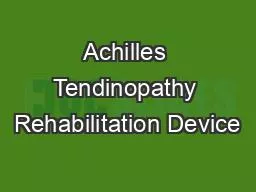 Achilles Tendinopathy Rehabilitation Device