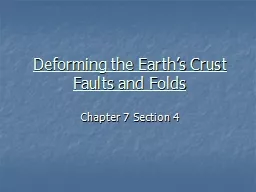 Deforming the Earth’s Crust