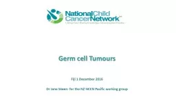 Germ cell Tumours Fiji 1 December 2016